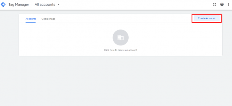 Create an account on Google Tag Manager